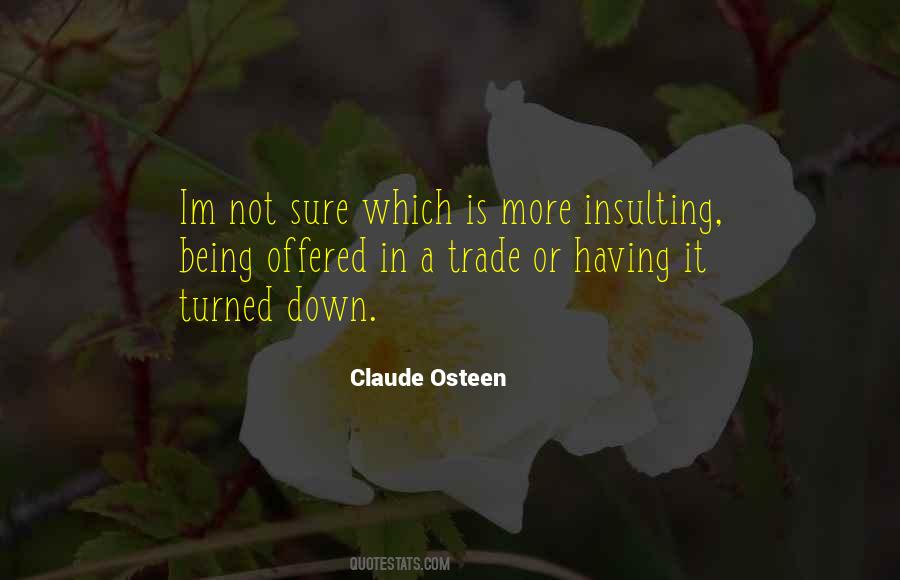 Im Turned Off Quotes #1069631 Im Turned Off Quotes #1069631