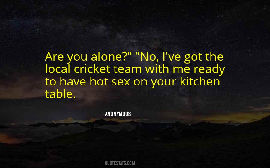 Hot And Ready Quotes #1112546