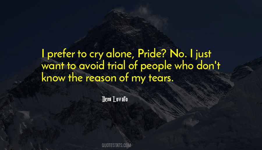 Cry Alone Quotes #1200003