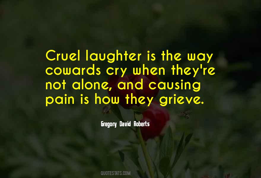 Cry Alone Quotes #1318919