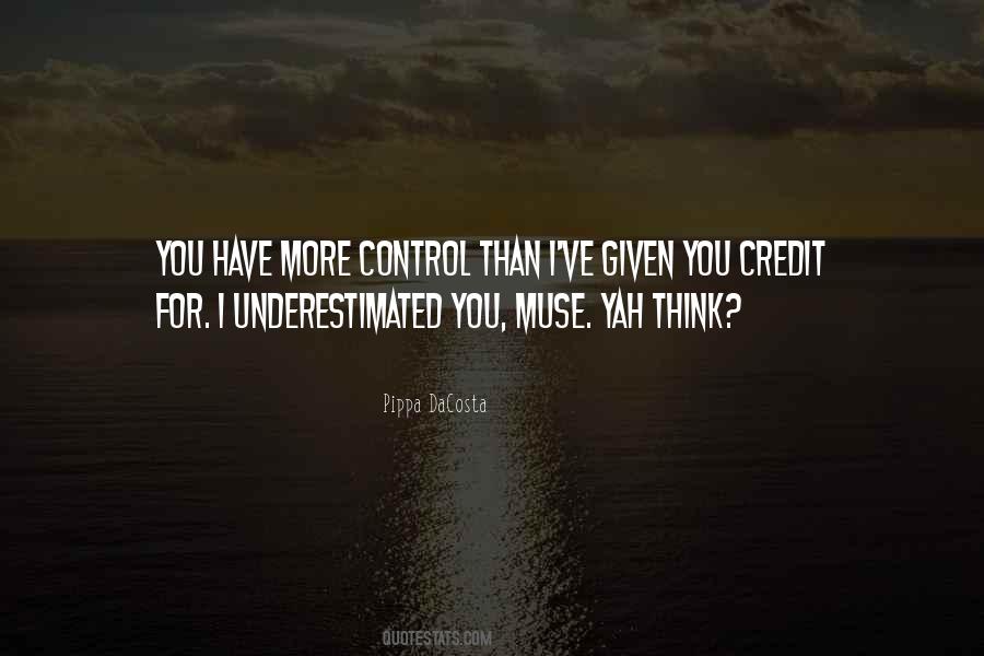 I Am My Own Muse Quotes #298679