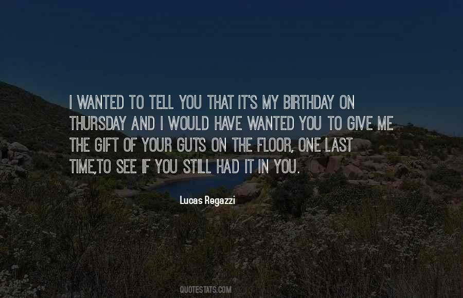Gift Of Your Time Quotes #1420231