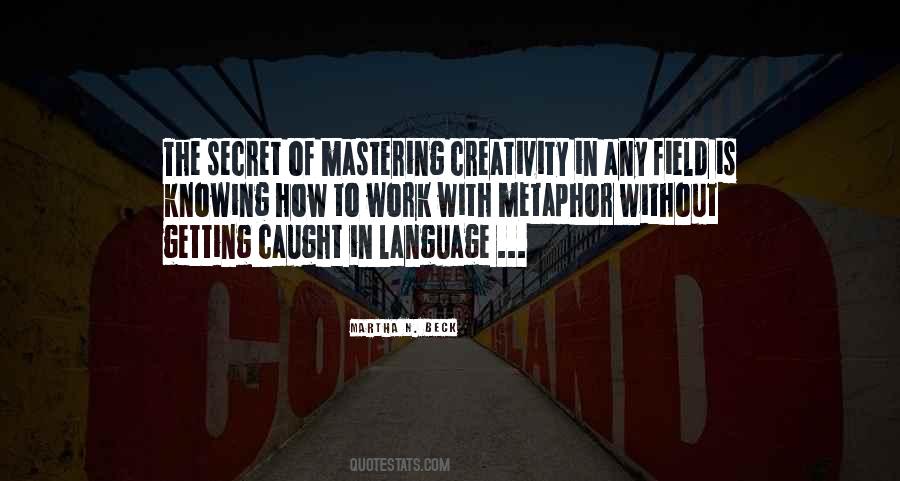 Work In Secret Quotes #1468006