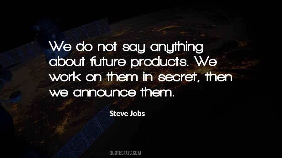 Work In Secret Quotes #1824742