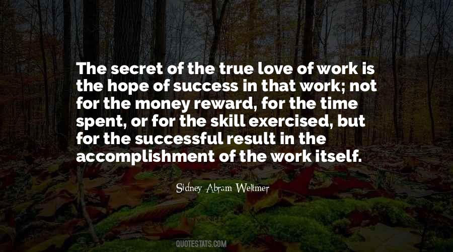 Work In Secret Quotes #565450