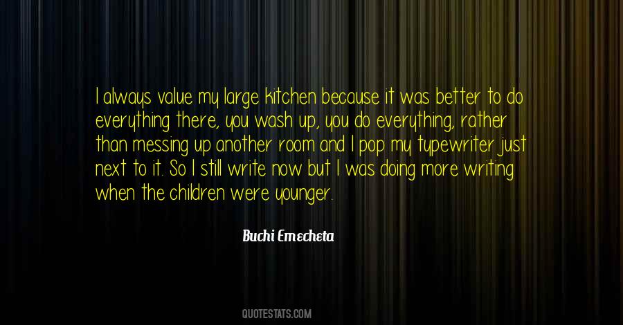 Quotes About When You Were Younger #1571683