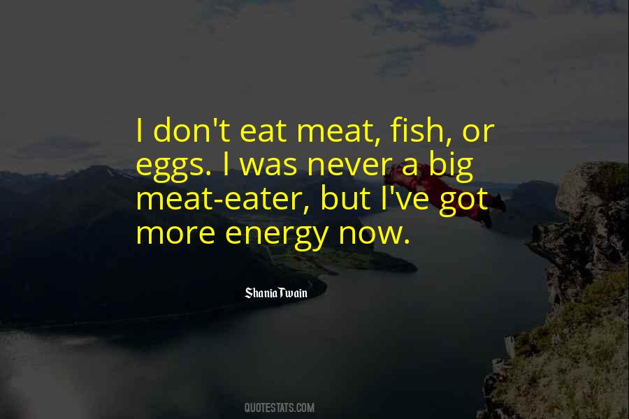 Eat More Quotes #75606