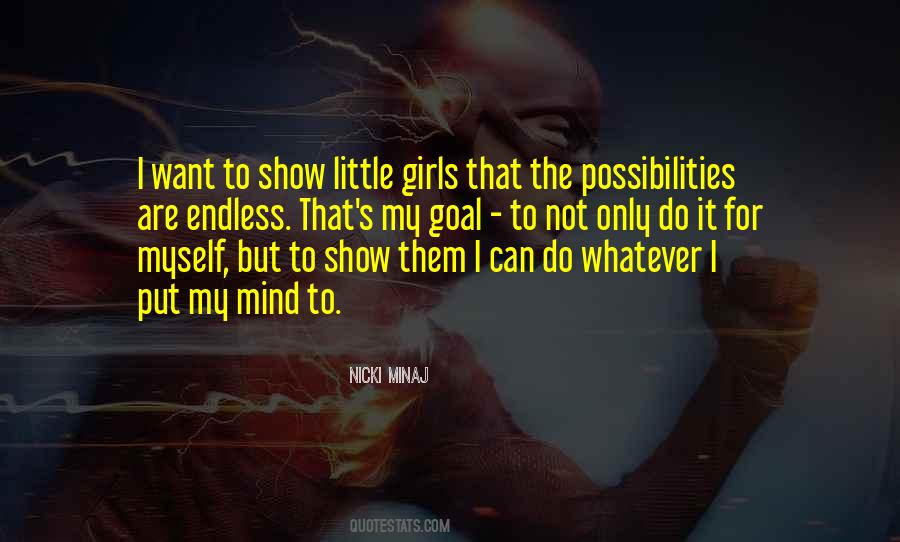 I Can Do Whatever I Want Quotes #753492