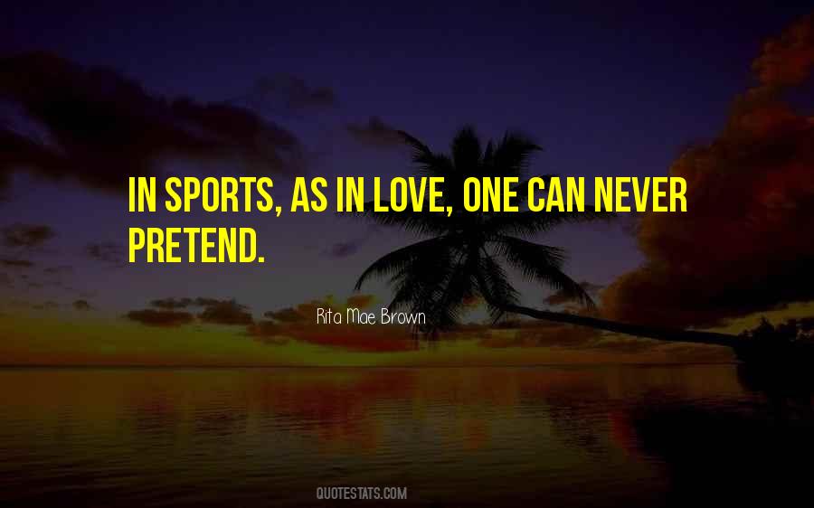 Love Sports Quotes #1360162