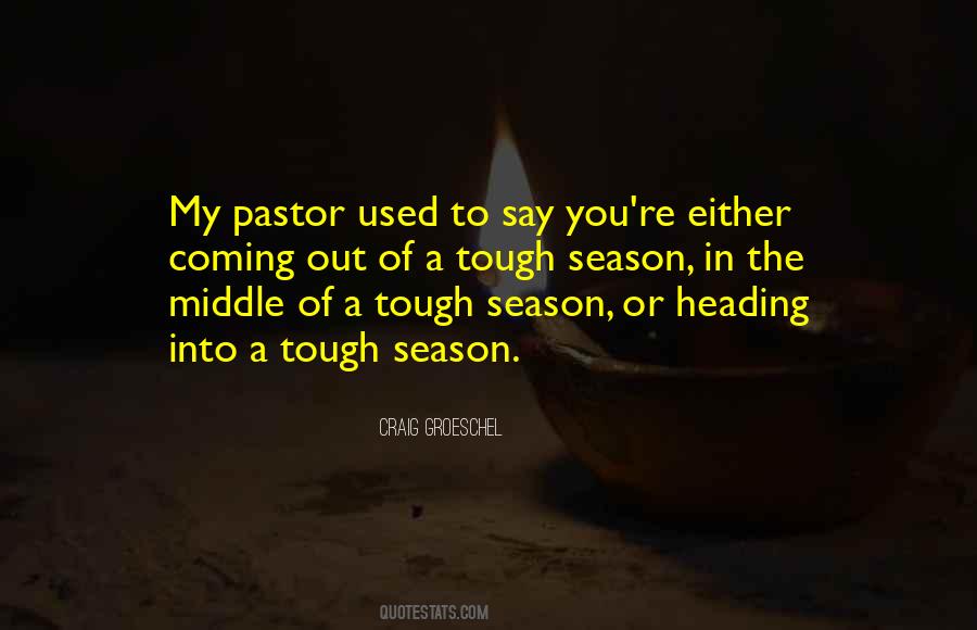 Tough Season Quotes #1648813
