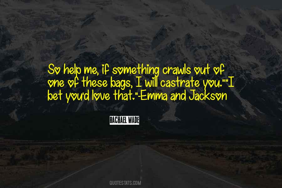 You Will Hate Me Quotes #1764242