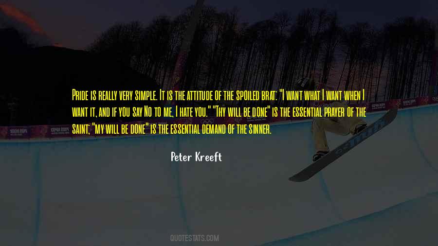 You Will Hate Me Quotes #673234