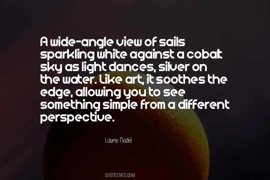 Life From A Different Perspective Quotes #1035047