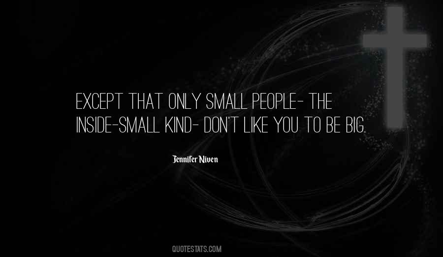 Small Kind Quotes #1595030