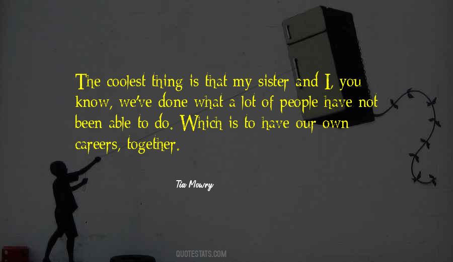 Our Sister Quotes #1399111