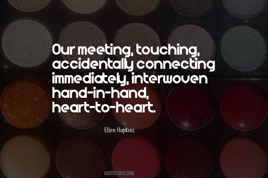 Hand In Hand Heart To Heart Quotes #1179208