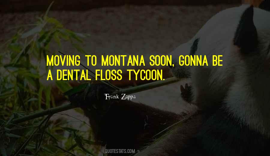 Dental Floss Quotes #389855