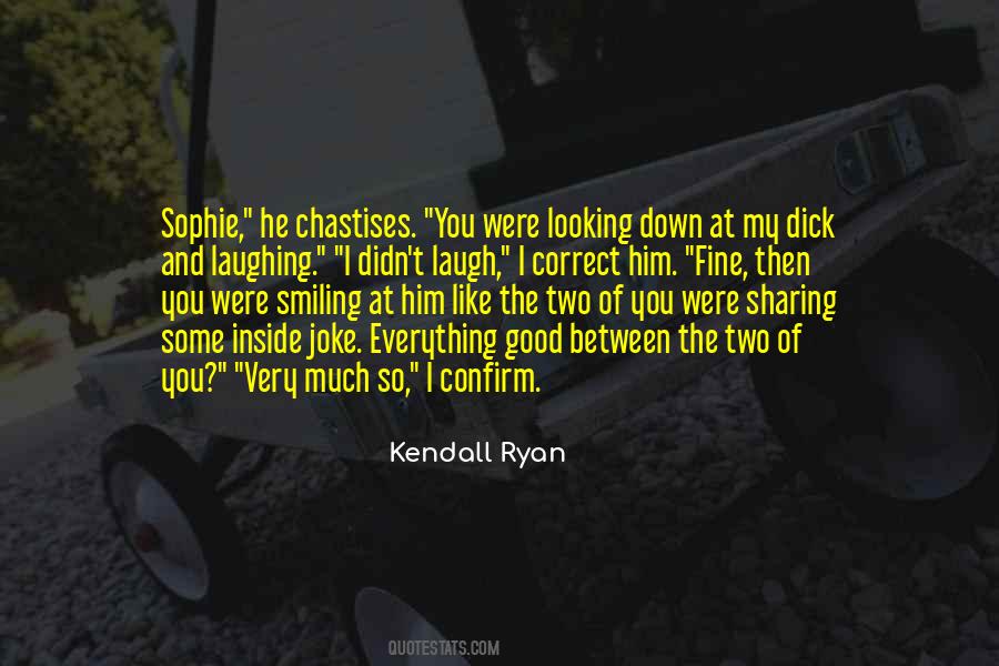 I Like Him So Much Quotes #1076447