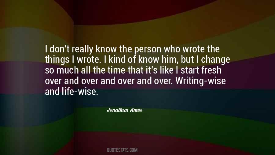 I Like Him So Much Quotes #1575662