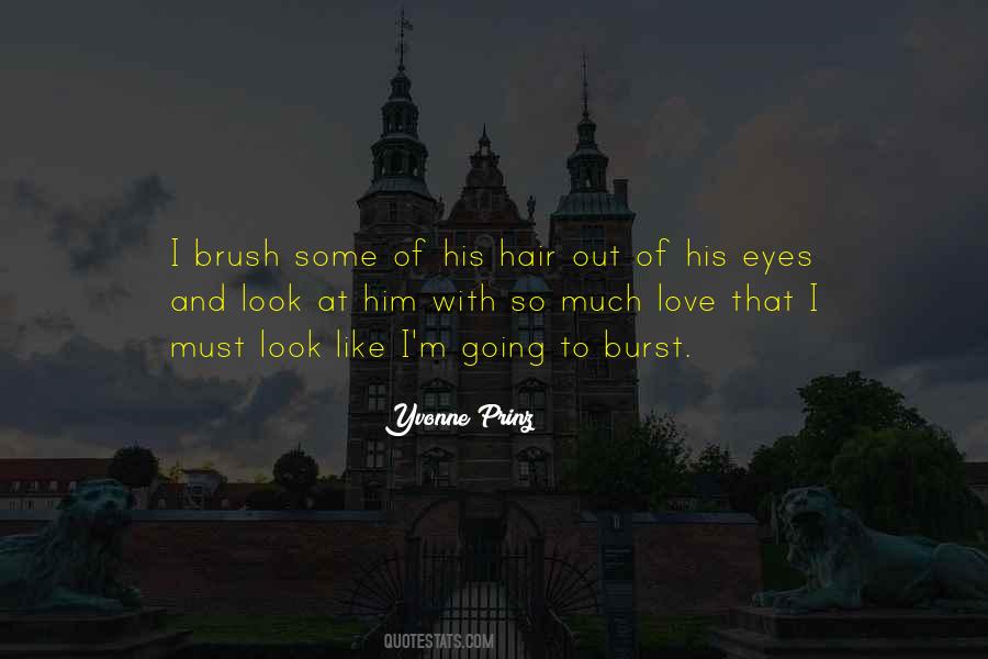I Like Him So Much Quotes #939431