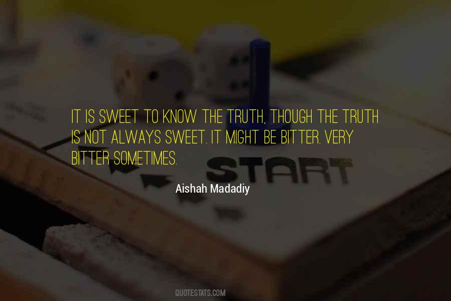 To Know The Truth Quotes #1166218