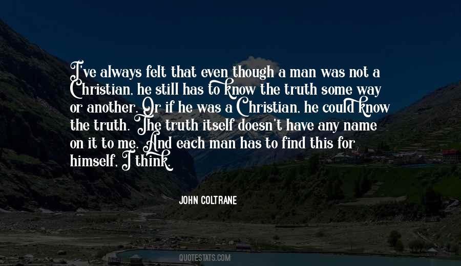 To Know The Truth Quotes #1418195