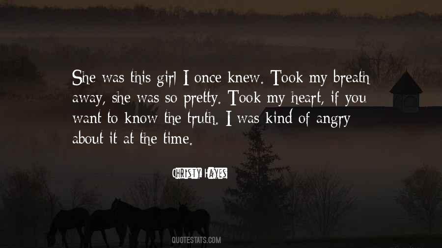 To Know The Truth Quotes #1647493