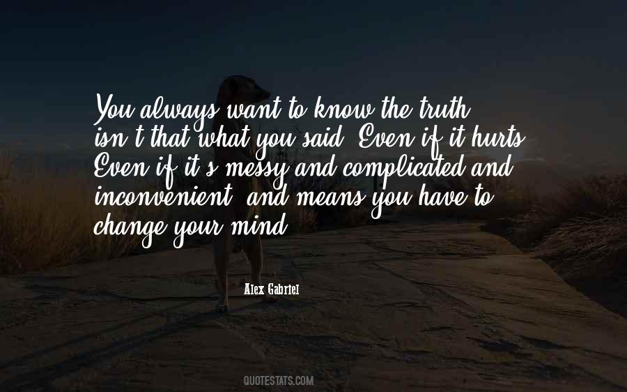 To Know The Truth Quotes #857459