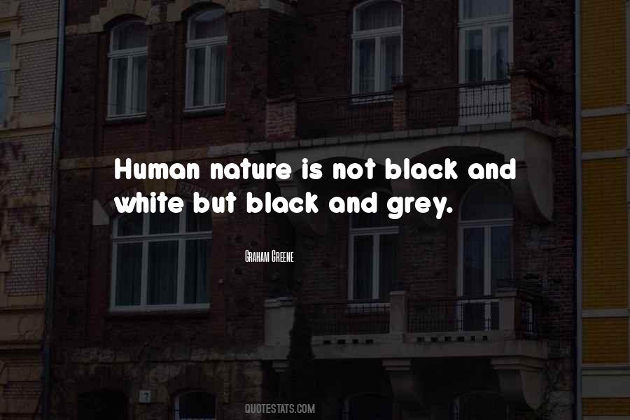 Black And White And Grey Quotes #714432