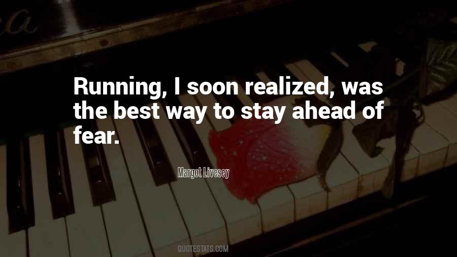 Stay Ahead Quotes #979222