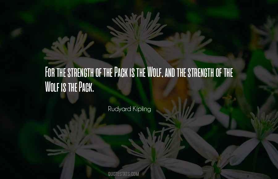 Strength Of A Wolf Quotes #1617020