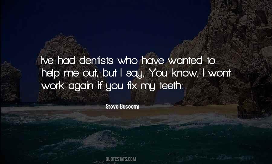 Dentist Quotes #320602