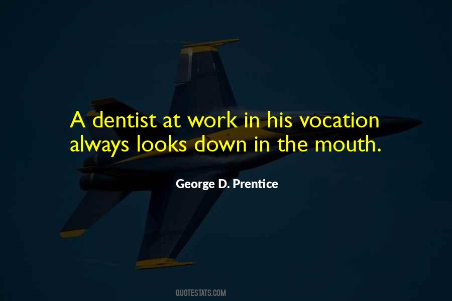 Dentist Quotes #336531