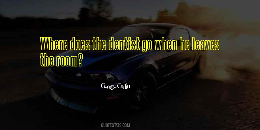 Dentist Quotes #406657