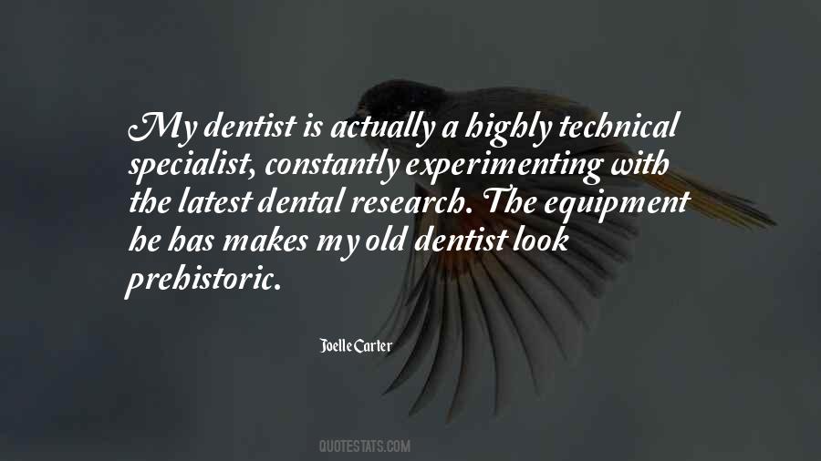 Dentist Quotes #579740