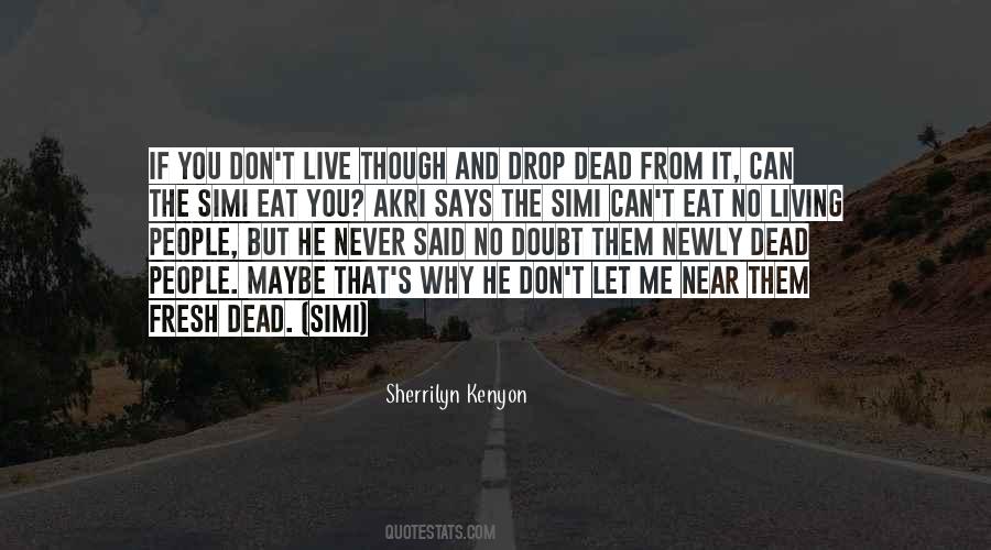 If You Doubt Me Quotes #478906