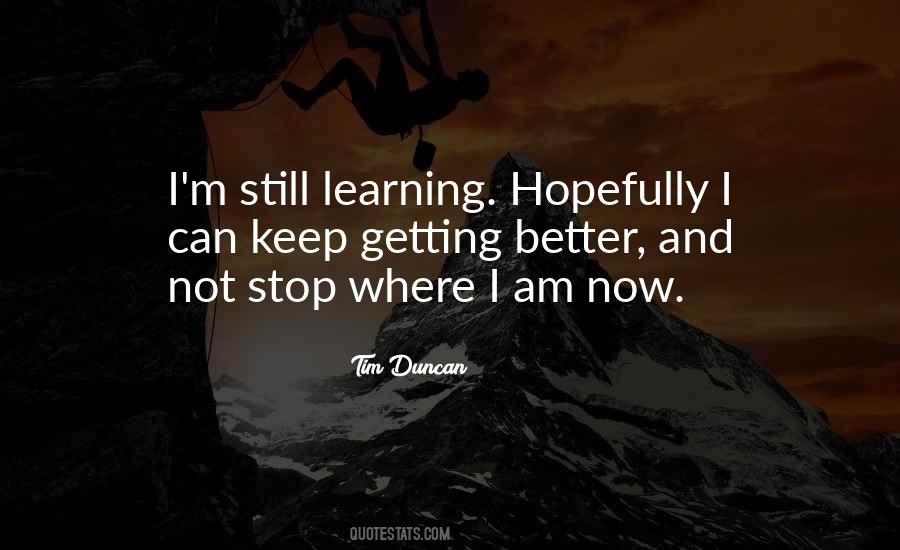 Where I Am Now Quotes #945532