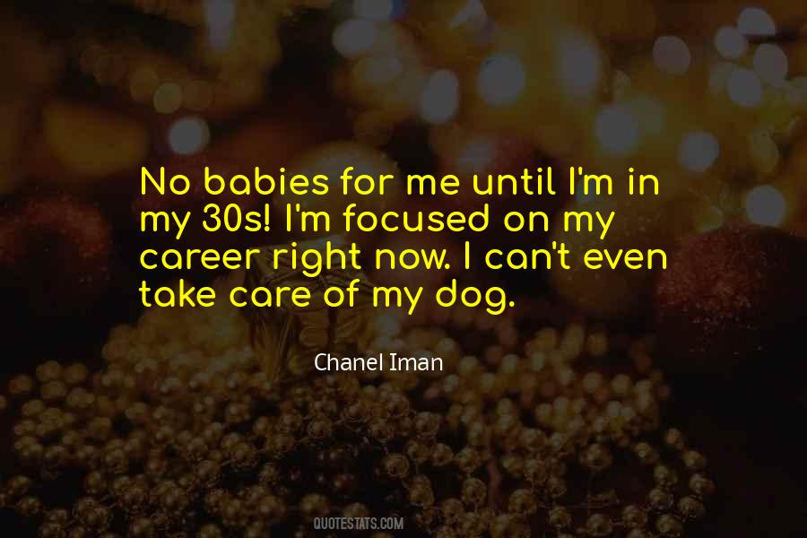 Focused On Me Quotes #1450801