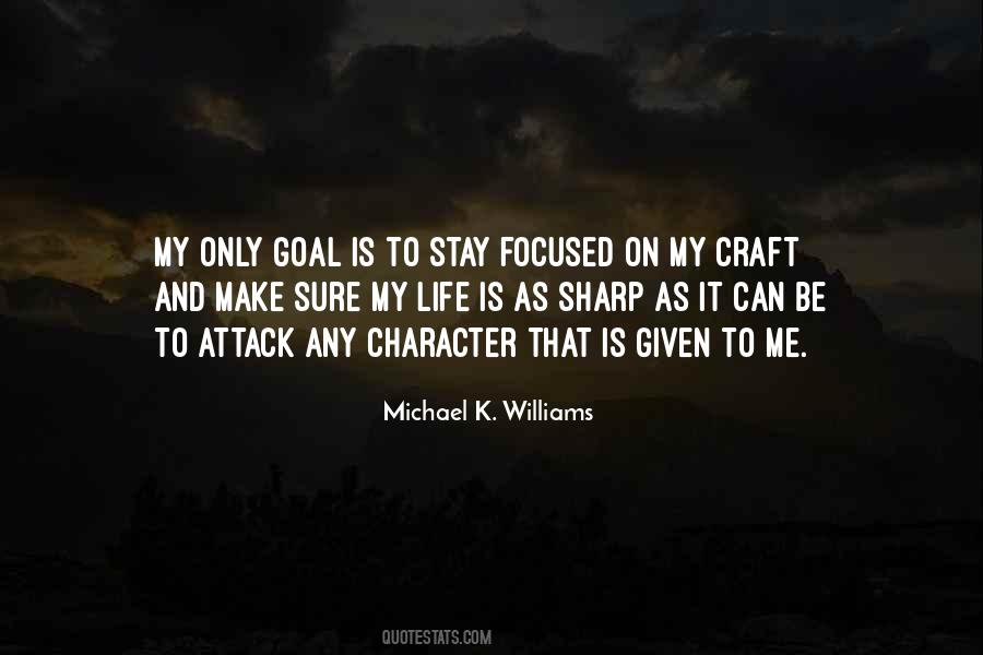 Focused On Me Quotes #153214