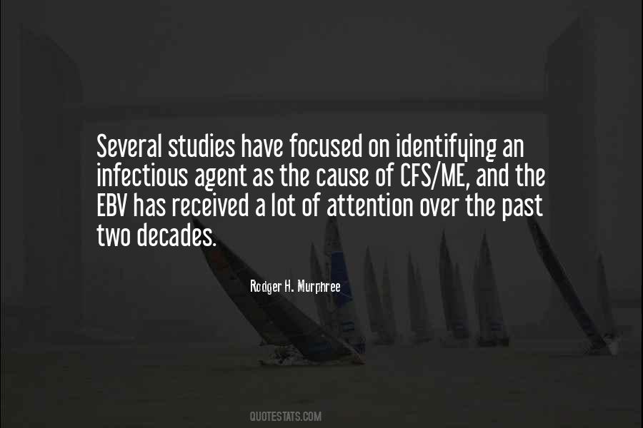 Focused On Me Quotes #1562494