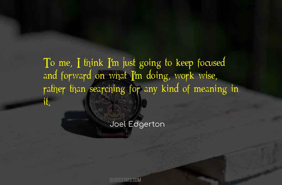 Focused On Me Quotes #64281