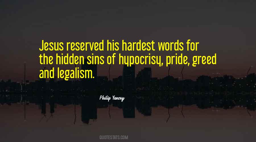 Quotes About Pride And Greed #1822287