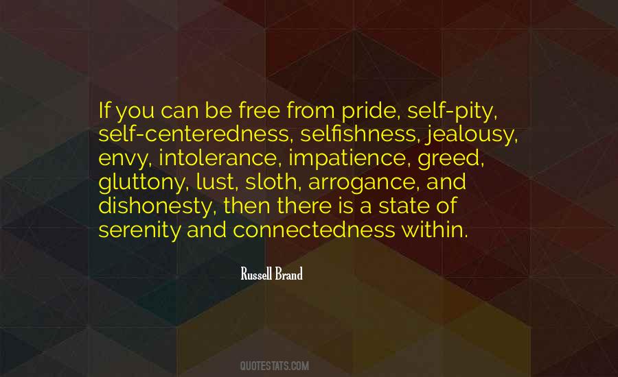 Quotes About Pride And Greed #240849