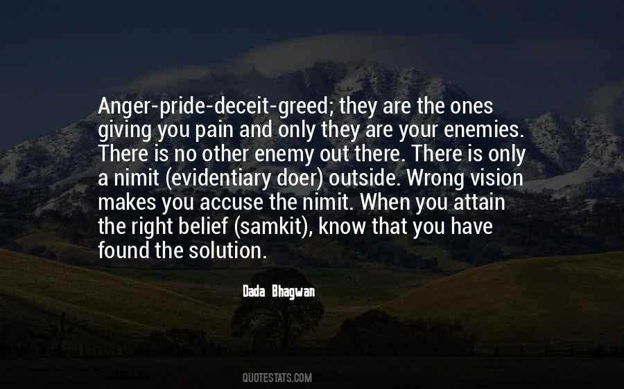 Quotes About Pride And Greed #855878