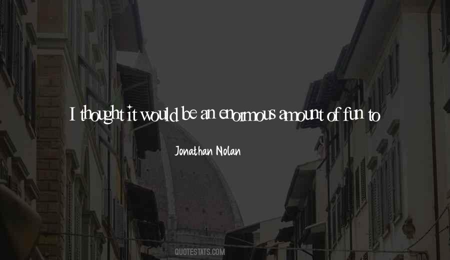 Amount To Something Quotes #1602973