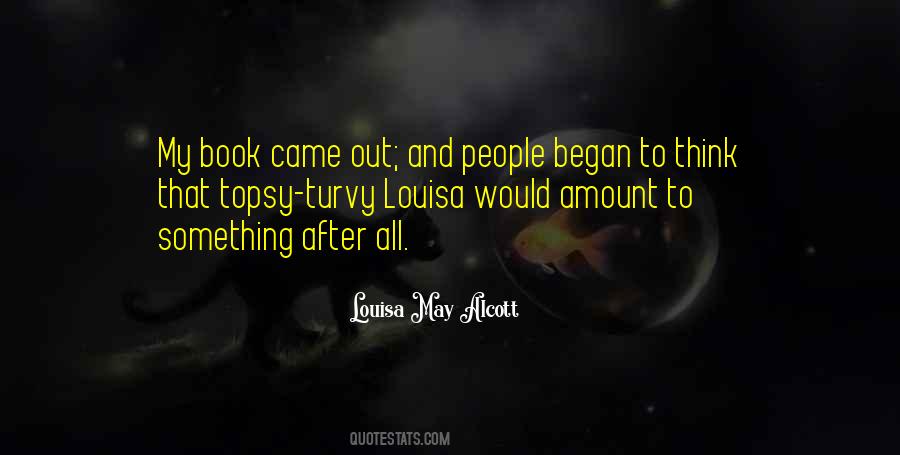 Amount To Something Quotes #1758808