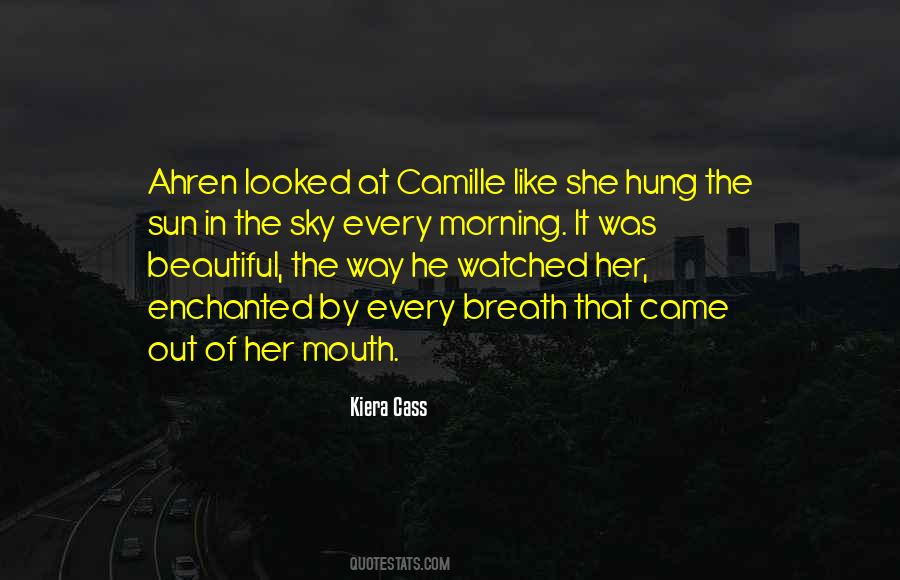 She Was Like The Sun Quotes #1244451