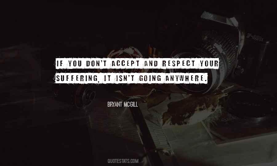 Accept And Respect Quotes #873347