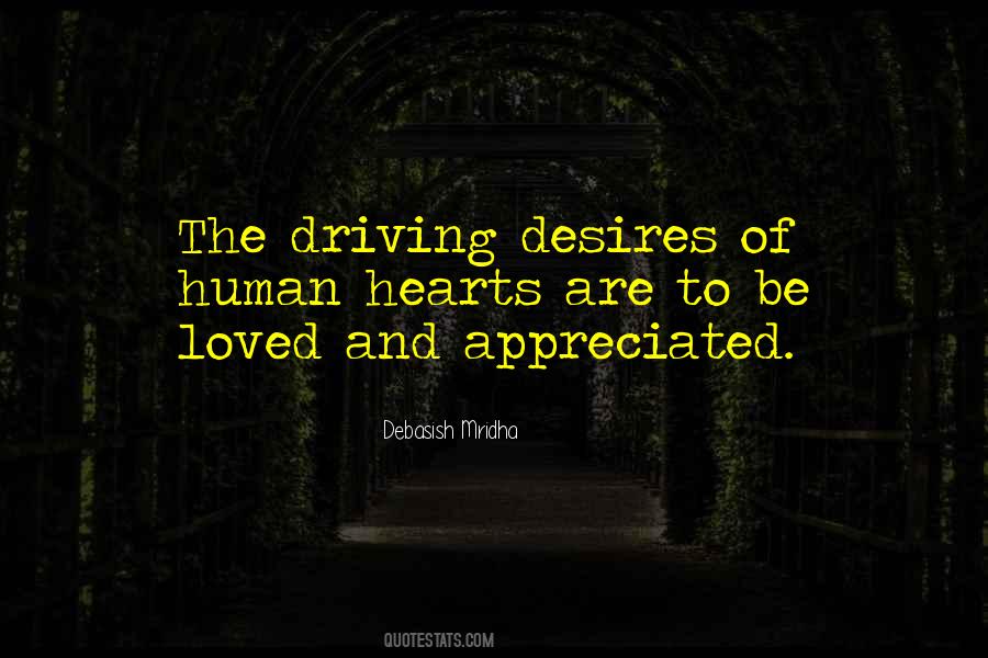 To Be Loved And Appreciated Quotes #597441