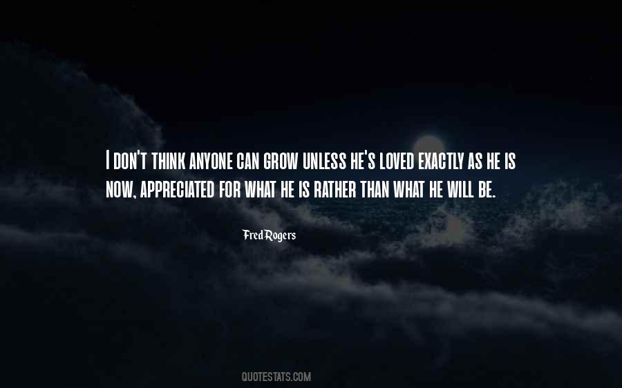 To Be Loved And Appreciated Quotes #612218